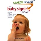 The Baby Signing Book: Includes 350 ASL Signs for Babies and Toddlers by  Sara Bingham