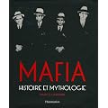 Mafia : Histoire et mythologie