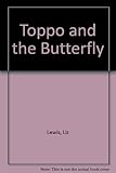 Toppo and the butterfly