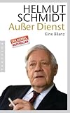 Au&szlig;er Dienst: Eine Bilanz - Helmut Schmidt
