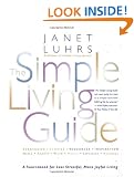 The Simple Living Guide: A Sourcebook for Less Stressful, More Joyful Living