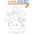 The Simple Living Guide: A Sourcebook for Less Stressful, More Joyful Living