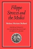 Filippo Strozzi and the Medici