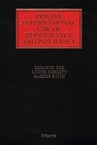 Private International Law of Insurance and Reinsurance (Lloyd's Insurance Law Library)