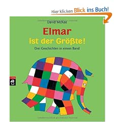 Elmar ist der Gr��te!: Drei Geschichten in einem Band