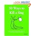 50 Ways to Kill a Slug (Gardening)