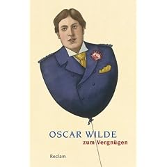 Oscar Wilde zum Vergn�gen: "Mein Name ist Prinz Paradox"