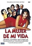 La Mujer De Mi Vida. (2001).