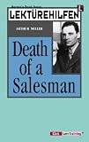 Lektürehilfen Miller Death of a Salesman. Materialien.