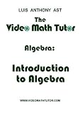 The Video Math Tutor: Algebra: Introduction to Algebra (NTSC)