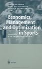 Economics, Management and Optimization in Sports