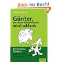 G�nter wird schlank. Ein tierisches Di�tbuch