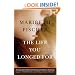 The Life You Longed For: A Novel