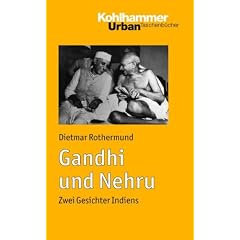 Gandhi und Nehru  - Zwei Gesichter Indiens