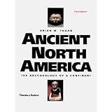 Ancient North America: The Archaeology of a Continent