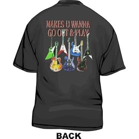 Makes You Wanna Play Multi Guitars Men's tee Shirt in 12 colors Small thru 6XL