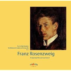 Franz Rosenzweig: Religionsphilosoph aus Kassel