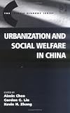 Urbanization and Social Welfare in China (Chinese Economy)