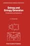 Entropy and Entropy Generation: Fundamentals and Applications (Understanding Chemical Reactivity)