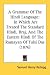 A Grammar Of The Hindi Language: In Which Are Treated The Standard Hindi, Braj, And T...