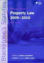Blackstone's Statutes on Property Law 2009-2010 (Blackstone's Statute Series)