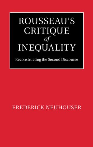 Rousseau's Critique of Inequality: Reconstructing the Second Discourse