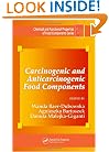 Carcinogenic and Anticarcinogenic Food Components (Chemical & Functional Properties of Food Components)