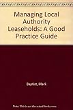 Managing local authority leaseholds : a good practice guide