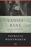 Ladies Bane: A Miss Silver Mystery (Book Twenty-Two)