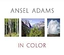 Ansel Adams in Color