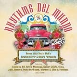 Rhythms del Mundo: Cuba