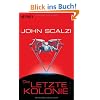 Die letzte Kolonie: Roman