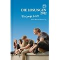 Die Losungen Deutschland 2012: Losungen f�r junge Leute 2012