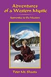 Search : Adventures of a Western Mystic: Apprentice to the Masters