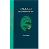 Islands: A trip through time and space
