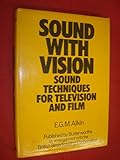Sound with vision : sound techniques for television and film