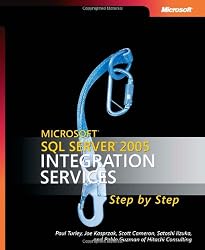 Microsoft&reg; SQL Server(TM) 2005 Integration Services Step by Step