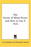 Books : The Secret of Mind Power and How to Use It 1935