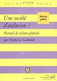 Une société d exclusion ?