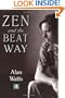Zen & the Beat Way