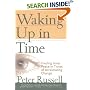 Waking Up In Time: Finding Inner Peace In Times of Accelerating Change