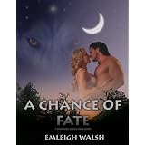 A Chance of Fate (Dominion Creek Pack) (Kindle Edition)