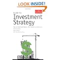 Guide To Investment Strategy: How to understand markets, risk, rewards and behaviour