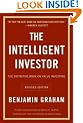 The Intelligent Investor: The Definitive Book on Value Investing
