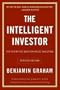 The Intelligent Investor: The Definitive Book on Value Investing