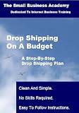 Drop Shipping On A Budget - Starting a home business without money or skills
