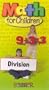 Math for Children: Division (Video and Teacher's Guide)