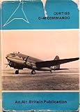 The Curtiss C-46 Commando