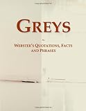 Greys: Websters Quotations, Facts and Phrases