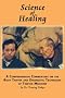 Science of Healing: A Comprehensive Commentary on the Root Tantra and Diagnostic Techniques of Tibetan Medicine